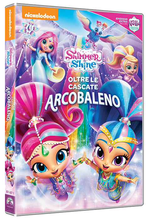 Shimmer and Shine: Oltre le Cascate Arc.