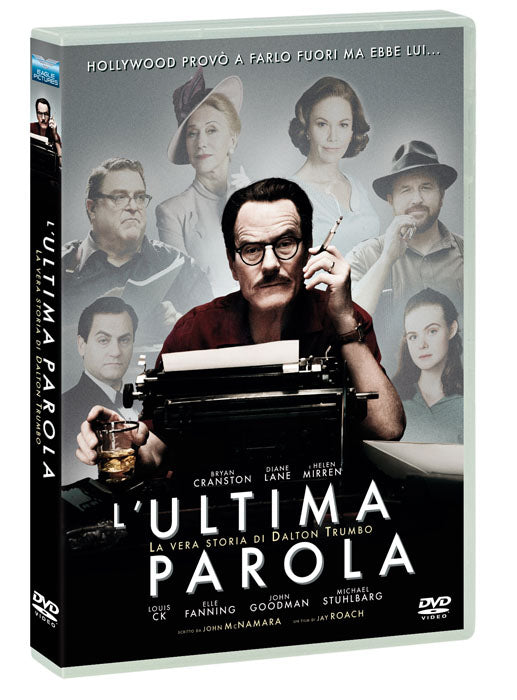 L'Ultima Parola:Vera Storia di D.Trumbo